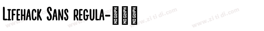 Lifehack Sans regula字体转换